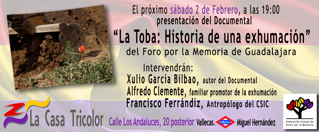 Presentación del Documental “La Toba: Historia de una exhumación” realizado por el Foro por la Memoria de Guadalajara